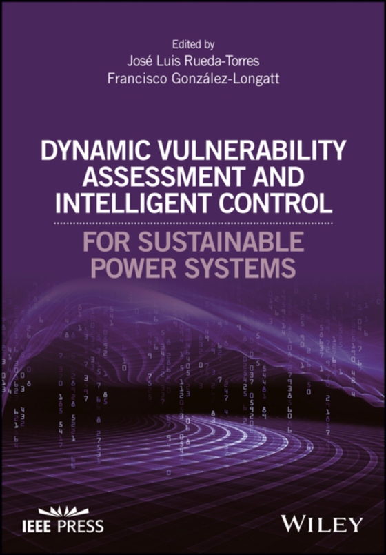 Dynamic Vulnerability Assessment and Intelligent Control (e-bog) af -