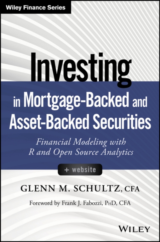 Investing in Mortgage-Backed and Asset-Backed Securities (e-bog) af Schultz, Glenn M.