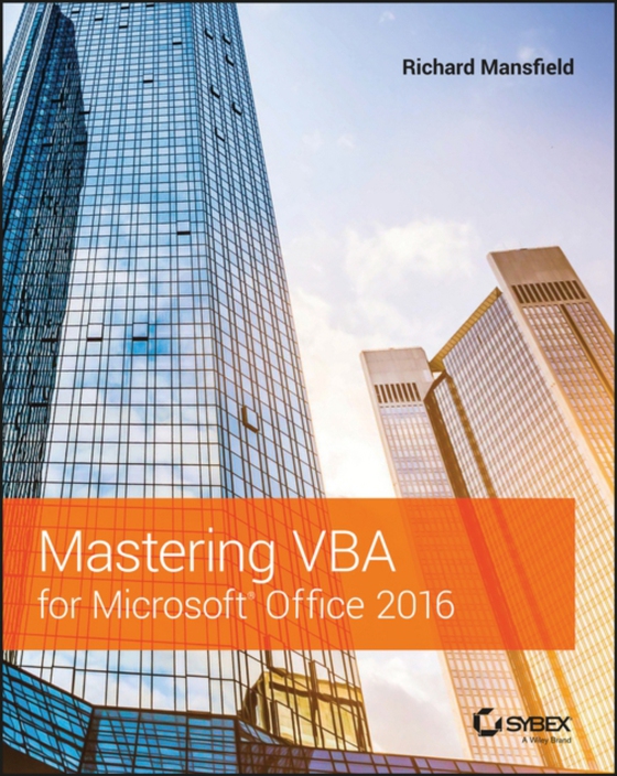 Mastering VBA for Microsoft Office 2016 (e-bog) af Mansfield, Richard