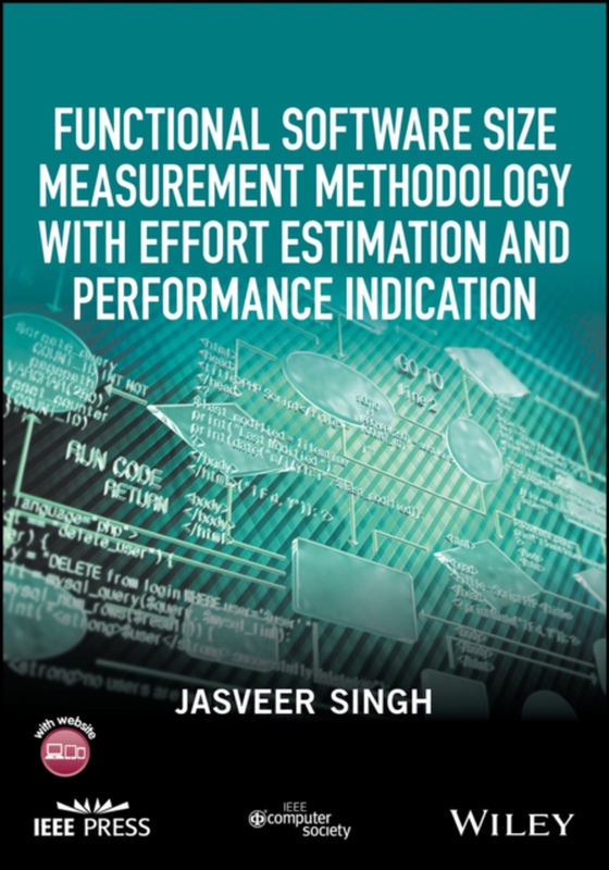 Functional Software Size Measurement Methodology with Effort Estimation and Performance Indication (e-bog) af Singh, Jasveer