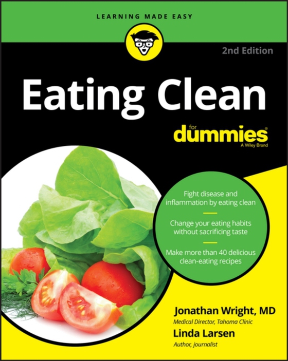 Eating Clean For Dummies (e-bog) af Larsen, Linda Johnson