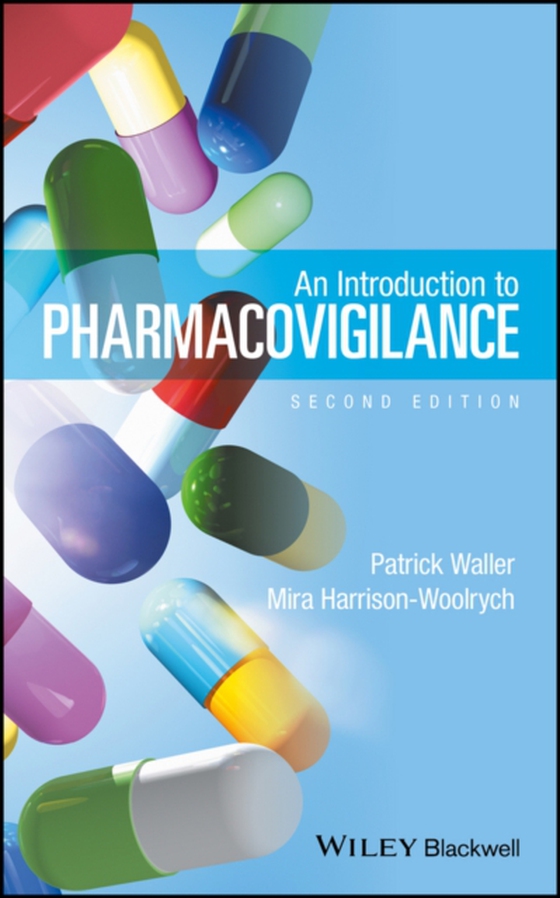 Introduction to Pharmacovigilance (e-bog) af Harrison-Woolrych, Mira