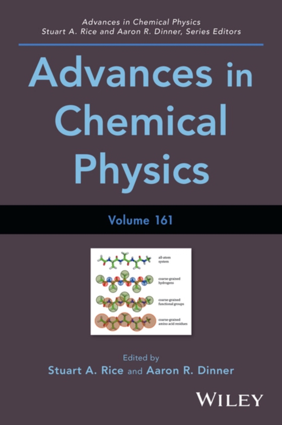 Advances in Chemical Physics, Volume 161 (e-bog) af -