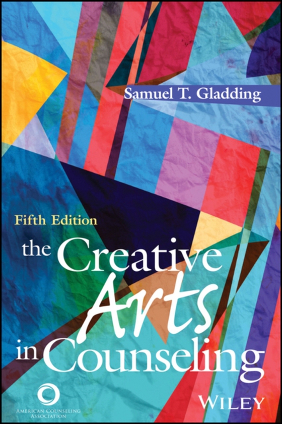 Creative Arts in Counseling (e-bog) af Gladding, Samuel T.