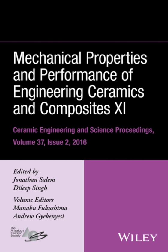 Mechanical Properties and Performance of Engineering Ceramics and Composites XI, Volume 37, Issue 2 (e-bog) af -