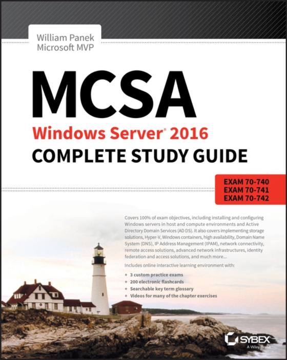 MCSA Windows Server 2016 Complete Study Guide (e-bog) af Panek, William