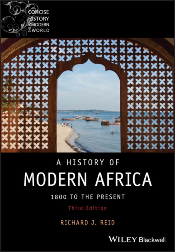 History of Modern Africa (e-bog) af Reid, Richard J.