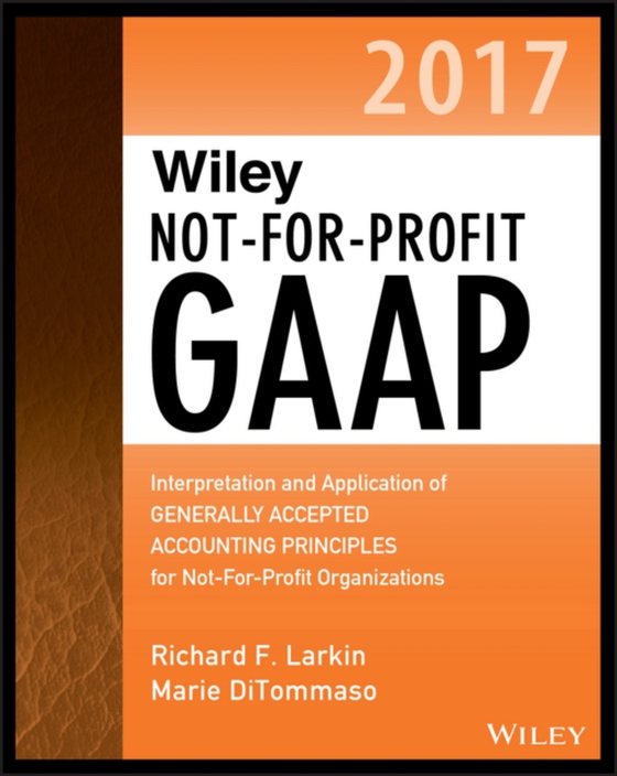 Wiley Not-for-Profit GAAP 2017 (e-bog) af Ruppel, Warren
