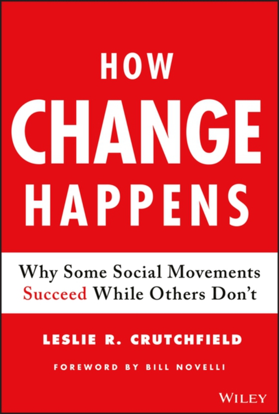 How Change Happens (e-bog) af Crutchfield, Leslie R.