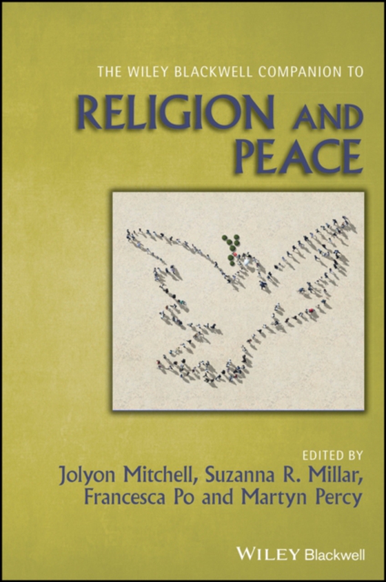 Wiley Blackwell Companion to Religion and Peace (e-bog) af -