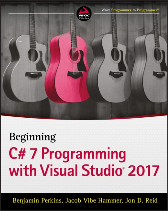 Beginning C# 7 Programming with Visual Studio 2017 (e-bog) af Reid, Jon D.