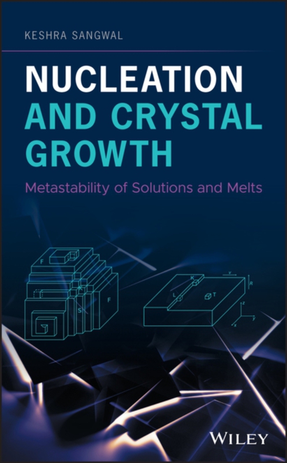 Nucleation and Crystal Growth (e-bog) af Sangwal, Keshra