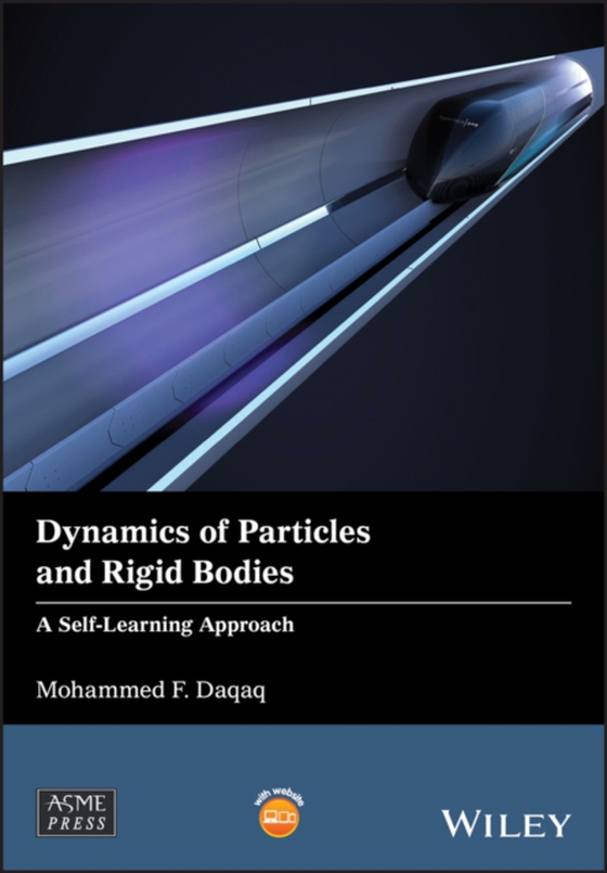 Dynamics of Particles and Rigid Bodies (e-bog) af Daqaq, Mohammed F.