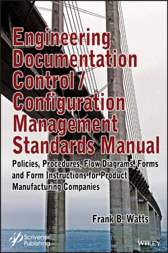 Engineering Documentation Control / Configuration Management Standards Manual (e-bog) af Watts, Frank B.