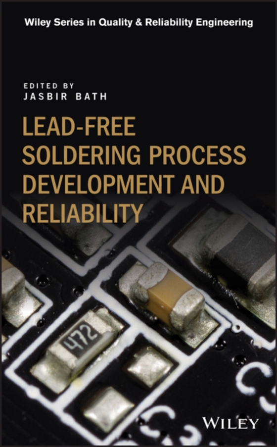 Lead-free Soldering Process Development and Reliability