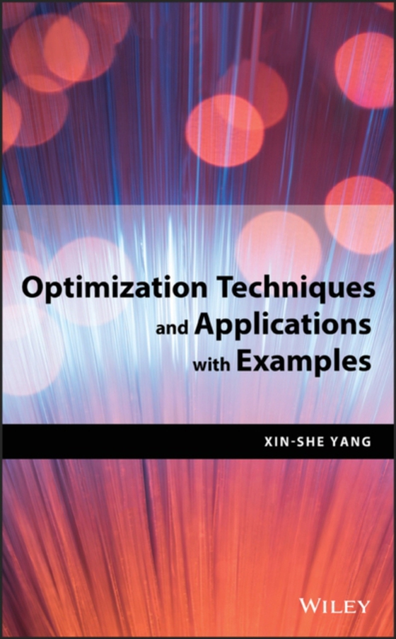 Optimization Techniques and Applications with Examples (e-bog) af Yang, Xin-She