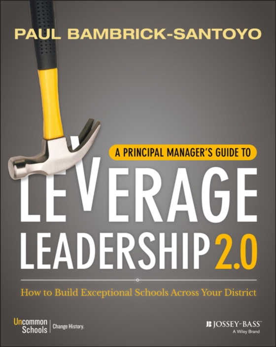 Principal Manager's Guide to Leverage Leadership 2.0 (e-bog) af Bambrick-Santoyo, Paul