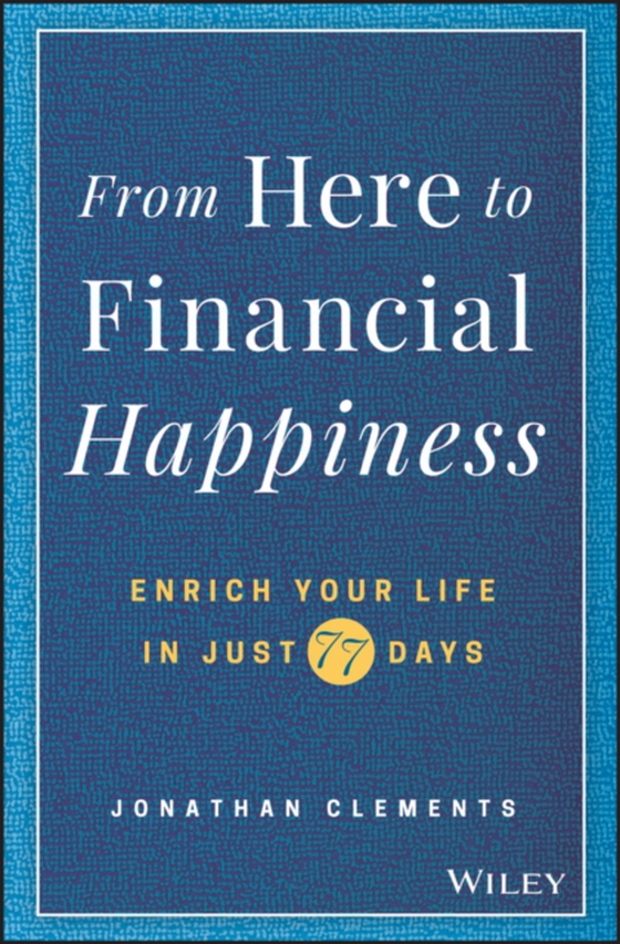 From Here to Financial Happiness (e-bog) af Clements, Jonathan