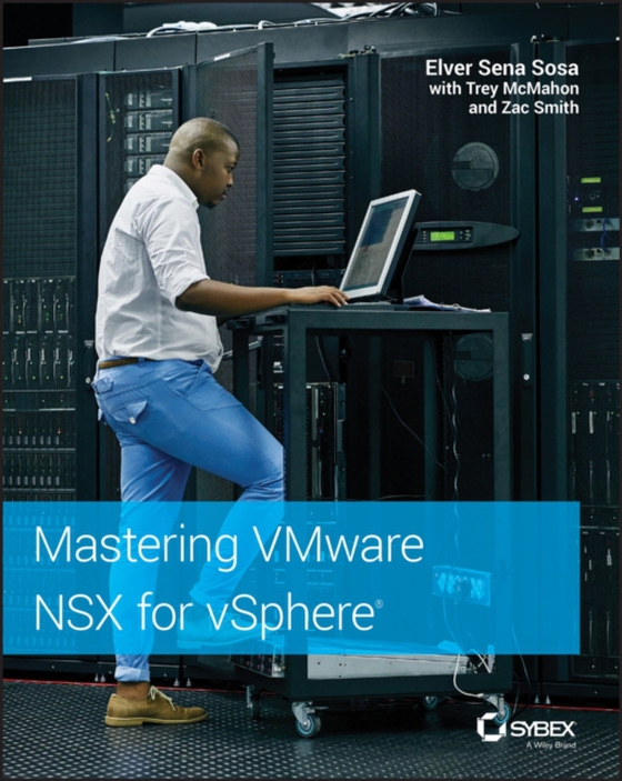 Mastering VMware NSX for vSphere (e-bog) af Sosa, Elver Sena