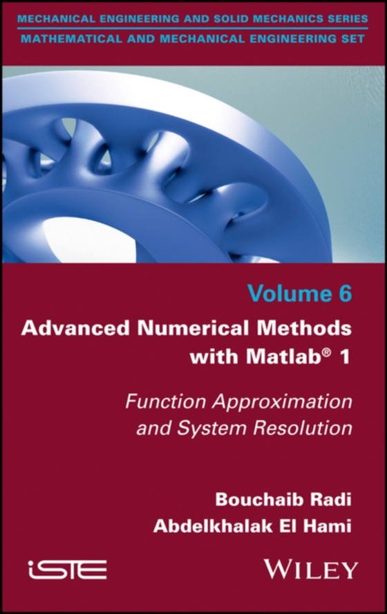 Advanced Numerical Methods with Matlab 1 (e-bog) af Hami, Abdelkhalak El