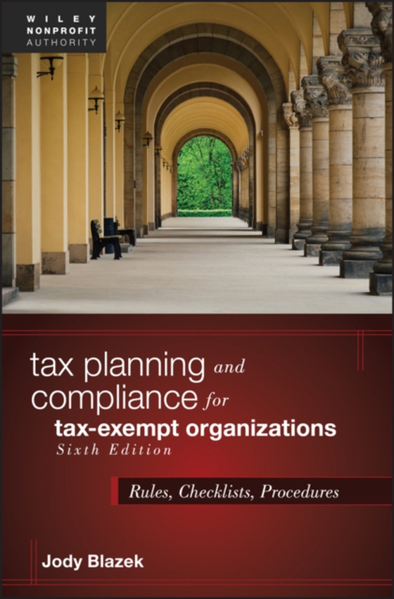 Tax Planning and Compliance for Tax-Exempt Organizations (e-bog) af Blazek, Jody