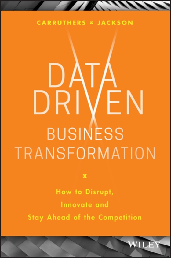 Data Driven Business Transformation (e-bog) af Carruthers, Caroline