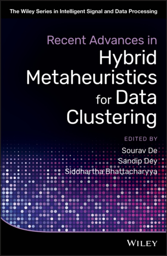 Recent Advances in Hybrid Metaheuristics for Data Clustering (e-bog) af -