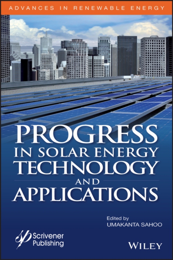 Progress in Solar Energy Technology and Applications (e-bog) af Sahoo, Umakanta