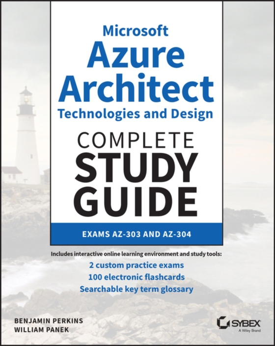 Microsoft Azure Architect Technologies and Design Complete Study Guide (e-bog) af Panek, William