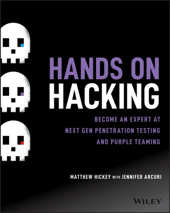 Hands on Hacking (e-bog) af Arcuri, Jennifer