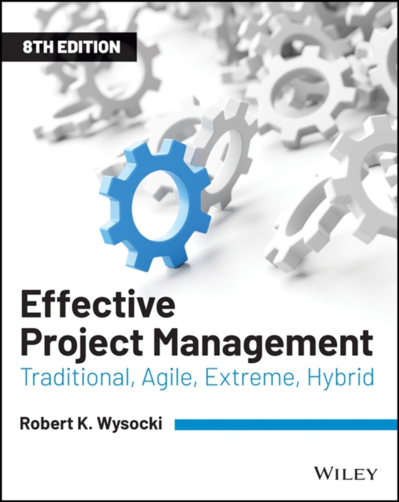 Effective Project Management (e-bog) af Wysocki, Robert K.