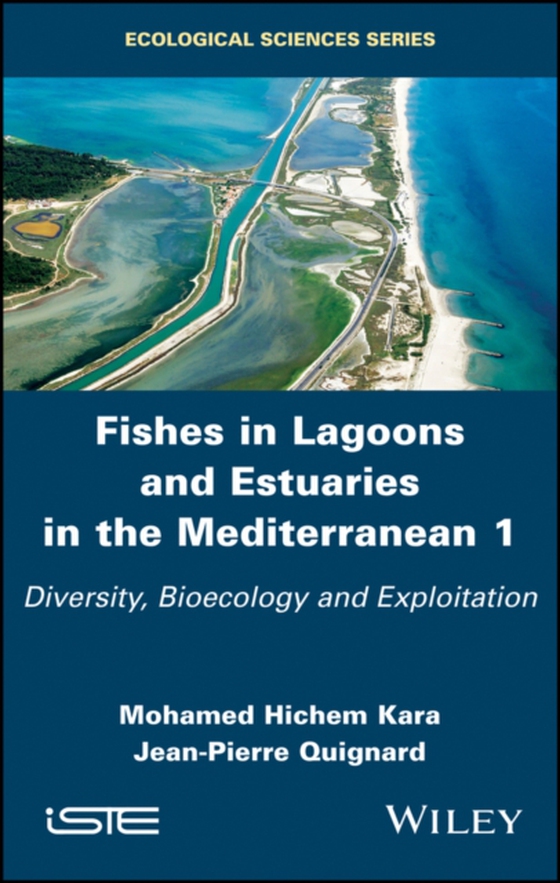 Fishes in Lagoons and Estuaries in the Mediterranean 1 (e-bog) af Quignard, Jean-Pierre