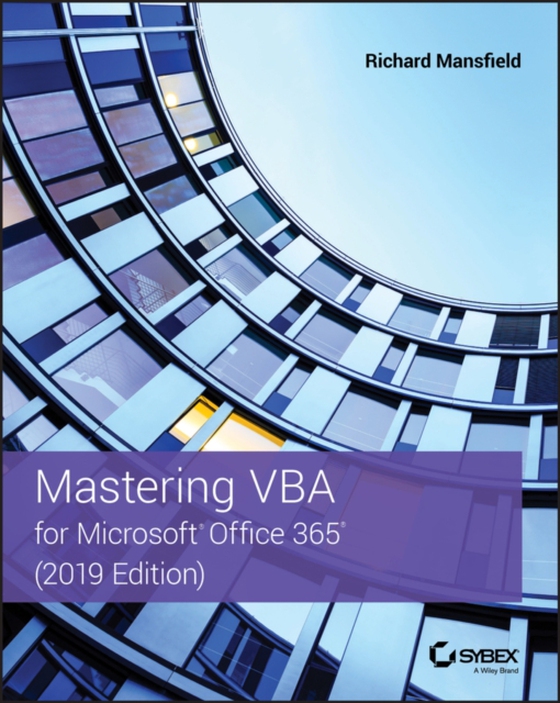 Mastering VBA for Microsoft Office 365 (e-bog) af Mansfield, Richard