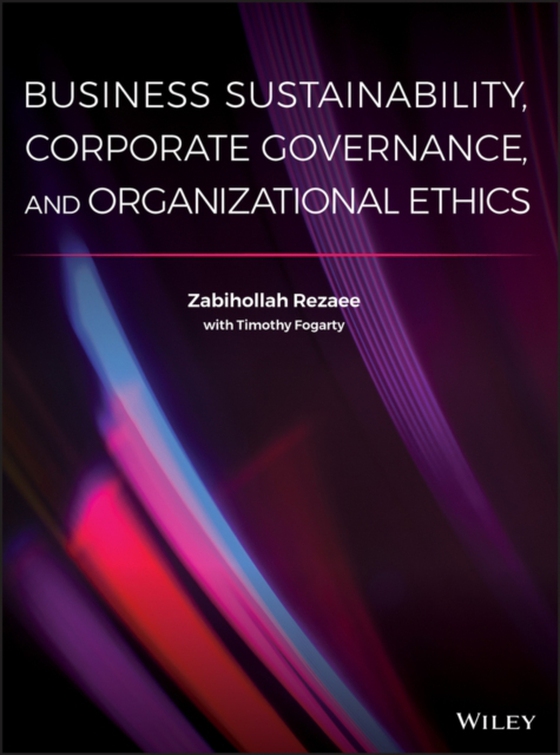 Business Sustainability, Corporate Governance, and Organizational Ethics