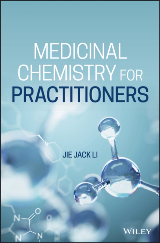 Medicinal Chemistry for Practitioners (e-bog) af Li, Jie Jack