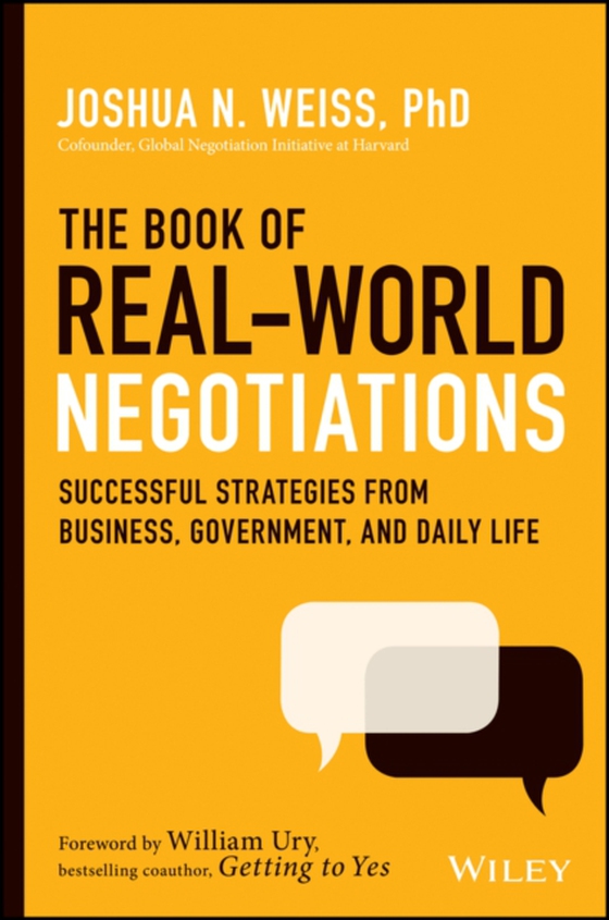 Book of Real-World Negotiations (e-bog) af Weiss, Joshua N.