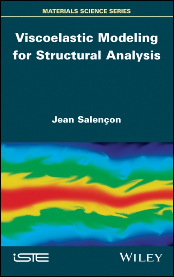 Viscoelastic Modeling for Structural Analysis (e-bog) af on, Jean Salen