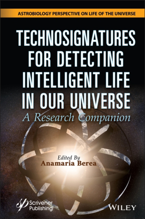 Technosignatures for Detecting Intelligent Life in Our Universe (e-bog) af -