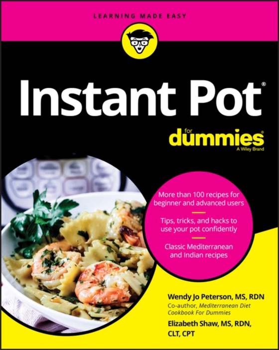 Instant Pot Cookbook For Dummies (e-bog) af Shaw, Elizabeth