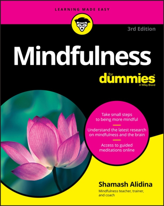 Mindfulness For Dummies (e-bog) af Alidina, Shamash
