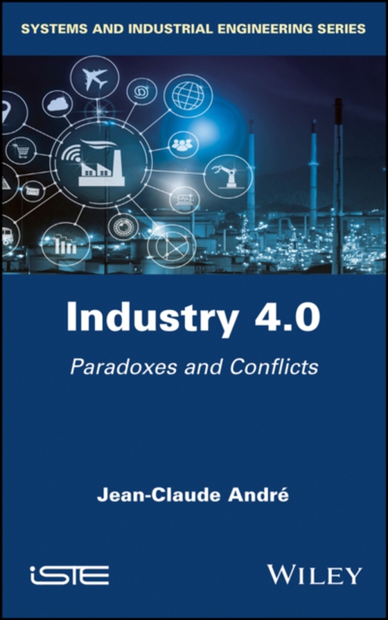 Industry 4.0 (e-bog) af Andr, Jean-Claude