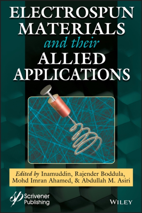 Electrospun Materials and Their Allied Applications (e-bog) af -