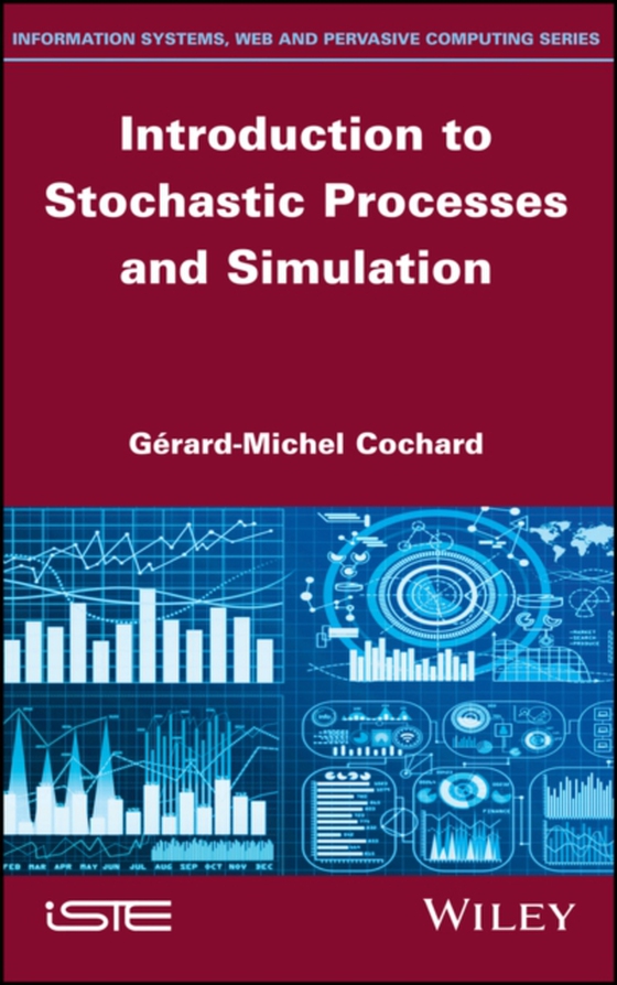 Introduction to Stochastic Processes and Simulation (e-bog) af Cochard, Gerard-Michel