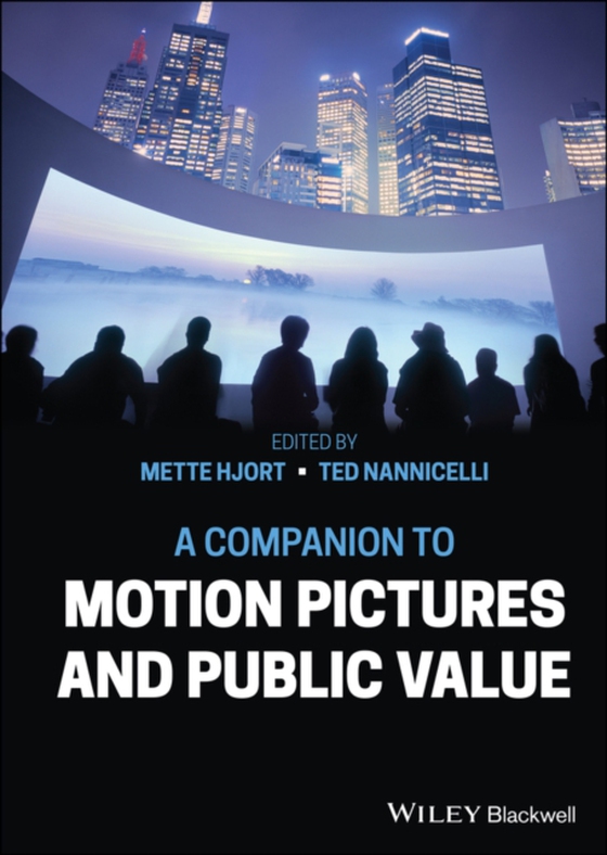 Companion to Motion Pictures and Public Value (e-bog) af -