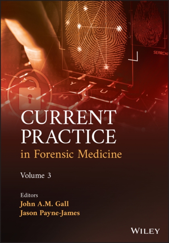 Current Practice in Forensic Medicine, Volume 3 (e-bog) af -