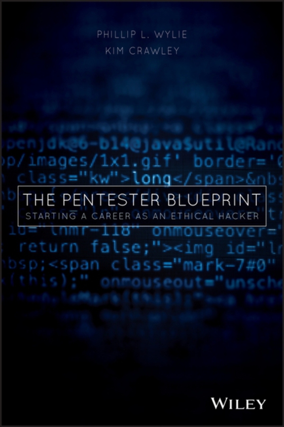 Pentester BluePrint (e-bog) af Crawley, Kim