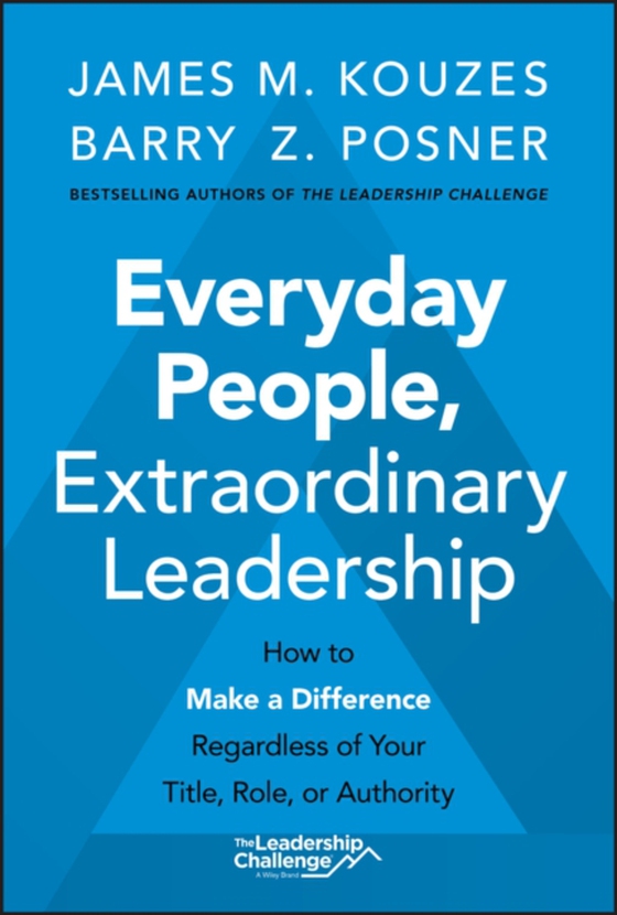 Everyday People, Extraordinary Leadership (e-bog) af Posner, Barry Z.