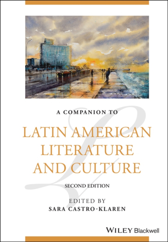 Companion to Latin American Literature and Culture