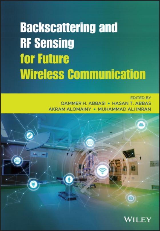 Backscattering and RF Sensing for Future Wireless Communication (e-bog) af -