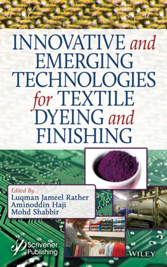 Innovative and Emerging Technologies for Textile Dyeing and Finishing (e-bog) af -